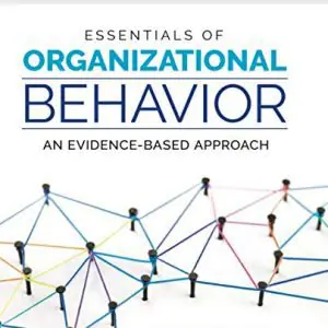 Essentials of Organizational Behavior An Evidence-Based Approach 3 Third Edition Terri A. Scandura Test bank