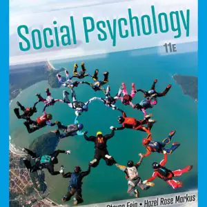 Test Bank For Social Psychology, 11th Edition By Saul Kassin, Steven Fein, Hazel Rose Markus, ISBN: 9780357512043