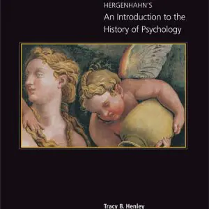 Test Bank For Hergenhahn's An Introduction to the History of Psychology, 8th Edition By Tracy Henley, ISBN: 9781337700191
