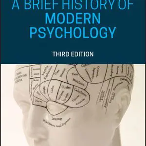 Solution Manual For A Brief History of Modern Psychology 3rd Edition By Ludy T. Benjamin Jr., ISBN 9781119493235