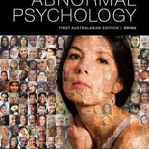 Test Bank for Abnormal Psychology, 1st Australian Edition  By Ann M. Kring, ISBN: 9780730344629
