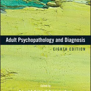 Test Bank For Adult Psychopathology and Diagnosis 8th Edition By Deborah C. Beidel (Editor), B. Christopher Frueh (Editor), ISBN 9781119384175