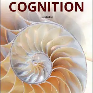 Test Bank For Cognition 10th Edition By Thomas A. Farmer, Margaret W. Matlin, ISBN 9781119491668