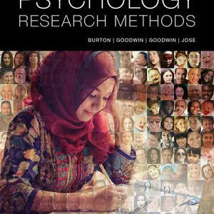Test Bank For Psychology Research Methods 1st Edition By Lorelle J. Burton, C. James Goodwin, Kerri A. Goodwin, Paul E. Jose, John Reece, Judith Gullifer, Amanda Lambros, Mohammed Mussa, Andrea Lamont-Mills, ISBN: 9780730362944
