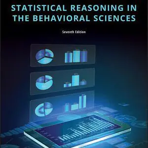 Test Bank For Statistical Reasoning in the Behavioral Sciences 7th Edition By Bruce M. King, Patrick J. Rosopa, Edward W. Minium, ISBN 9781119379881
