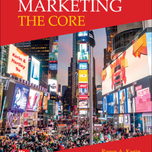 Marketing: The Core, 9th Edition By Roger Kerin and Steven Hartley Test Bank
