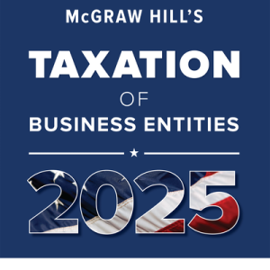 McGraw Hill's Taxation of Business Entities 2025: By Brian Spilker, Benjamin Ayers, John Robinson, Edmund Outslay, Ronald Worsham, John Barrick and Connie Weaver Solution manual