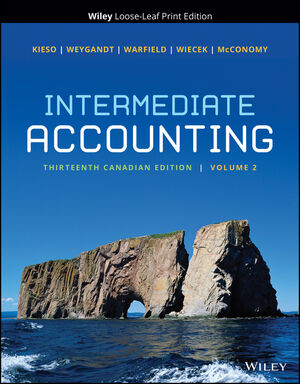 Intermediate Accounting, Volume 2, 13th Canadian Edition Kieso, Weygandt, Warfield, Wiecek, McConomy Test bank .