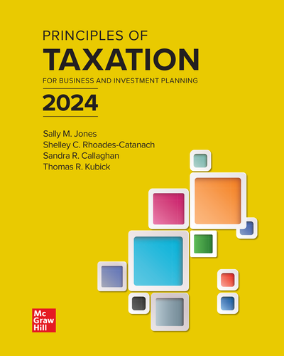 Principles of Taxation for Business and Investment Planning 2024 Edition, 27th Edition By Sally Jones, Shelley Rhoades-Catanach, Sandra Callaghan and Thomas Kubick Test bank