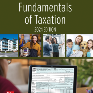 Fundamentals of Taxation 2024 Edition, 17th Edition By Ana Cruz, Michael Deschamps, Frederick Niswander, Debra Prendergast and Dan Schisler © 2024 Solution manual