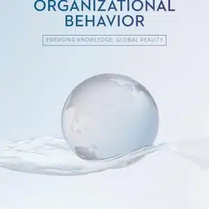 Organizational Behavior, 8th Edition, Steven McShane, Mary Von Glinow, Mary Glinow, ISBN10 1259562794, ISBN13 9781259562792 Test bank