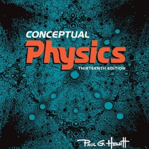 Solution Manual For Conceptual Physics, 13th Edition, Paul G Hewitt, ISBN-10 0135746264, ISBN-13 9780135746264