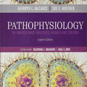 Test Bank Pathophysiology, 8th Edition, By Kathryn L. McCance, Sue E. Huether,