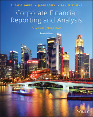 Solution Manual Corporate Financial Reporting And Analysis A Global Perspective, 4th Edition By S. David Young