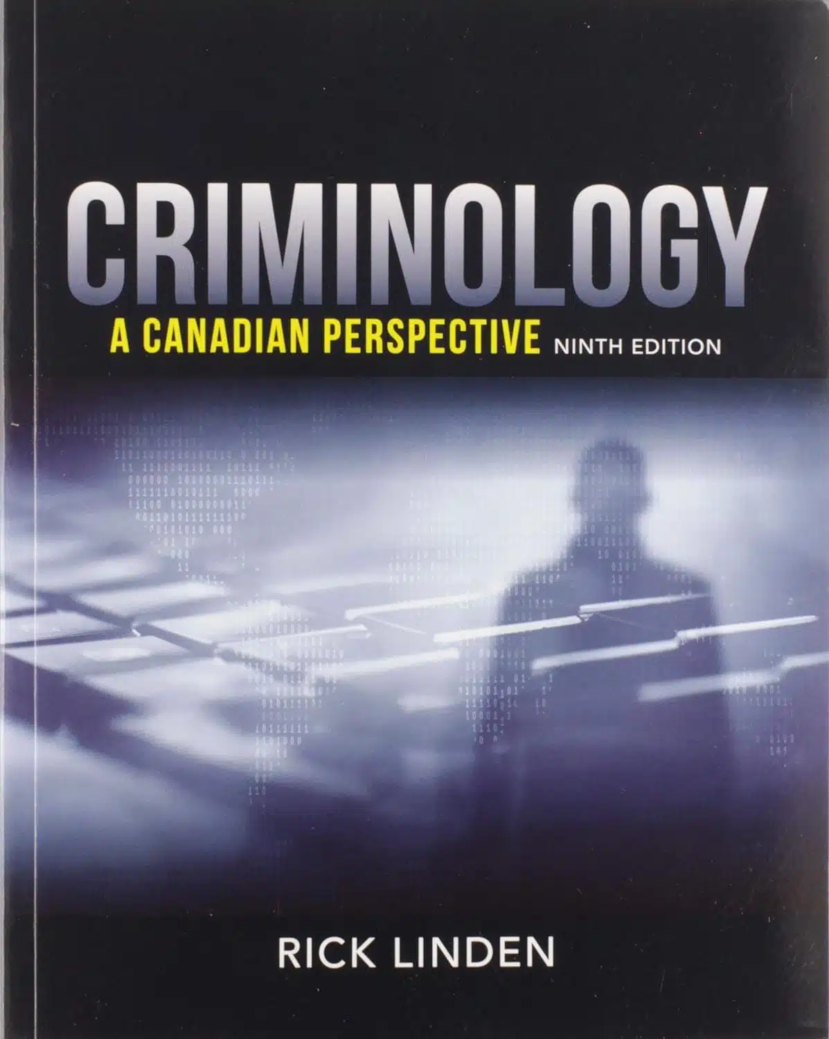 Test bank (Download Online) Criminology A Canadian Perspective, 9th Edition, Rick Linden