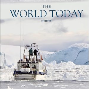 Test Bank For The World Today Concepts And Regions In Geography, 8th Edition, Jan Nijman, Michael Shin, Peter O. Muller, ISBN 1119577616, ISBN 9781119577676