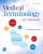 Test Bank  For Medical Terminology: Get Connected!, 3rd Edition, Suzanne S. Frucht, ISBN-10: 0134989457, ISBN-13: 9780134989457